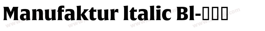 Manufaktur ltalic Bl字体转换